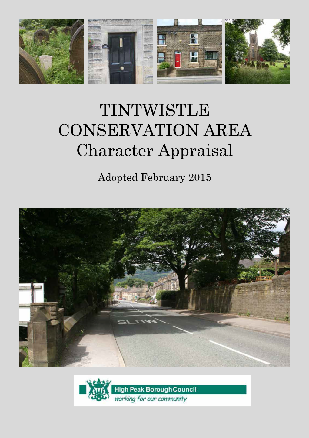 TINTWISTLE CONSERVATION AREA Character Appraisal