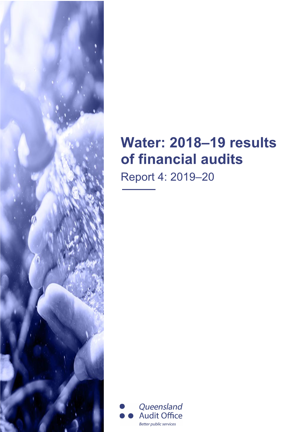Water: 2018–19 Results of Financial Audits Report 4: 2019–20