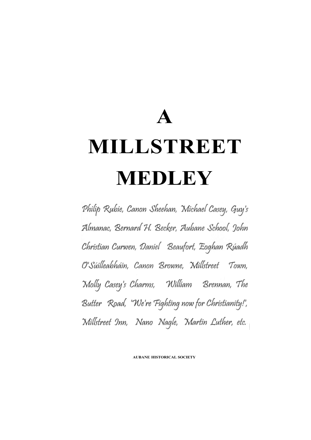 A Millstreet Medley