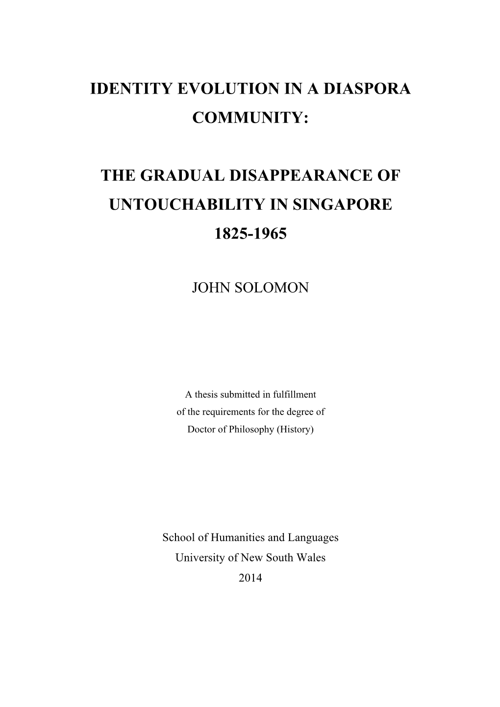 The Gradual Disappearance of Untouchability in Singapore 1825-1965