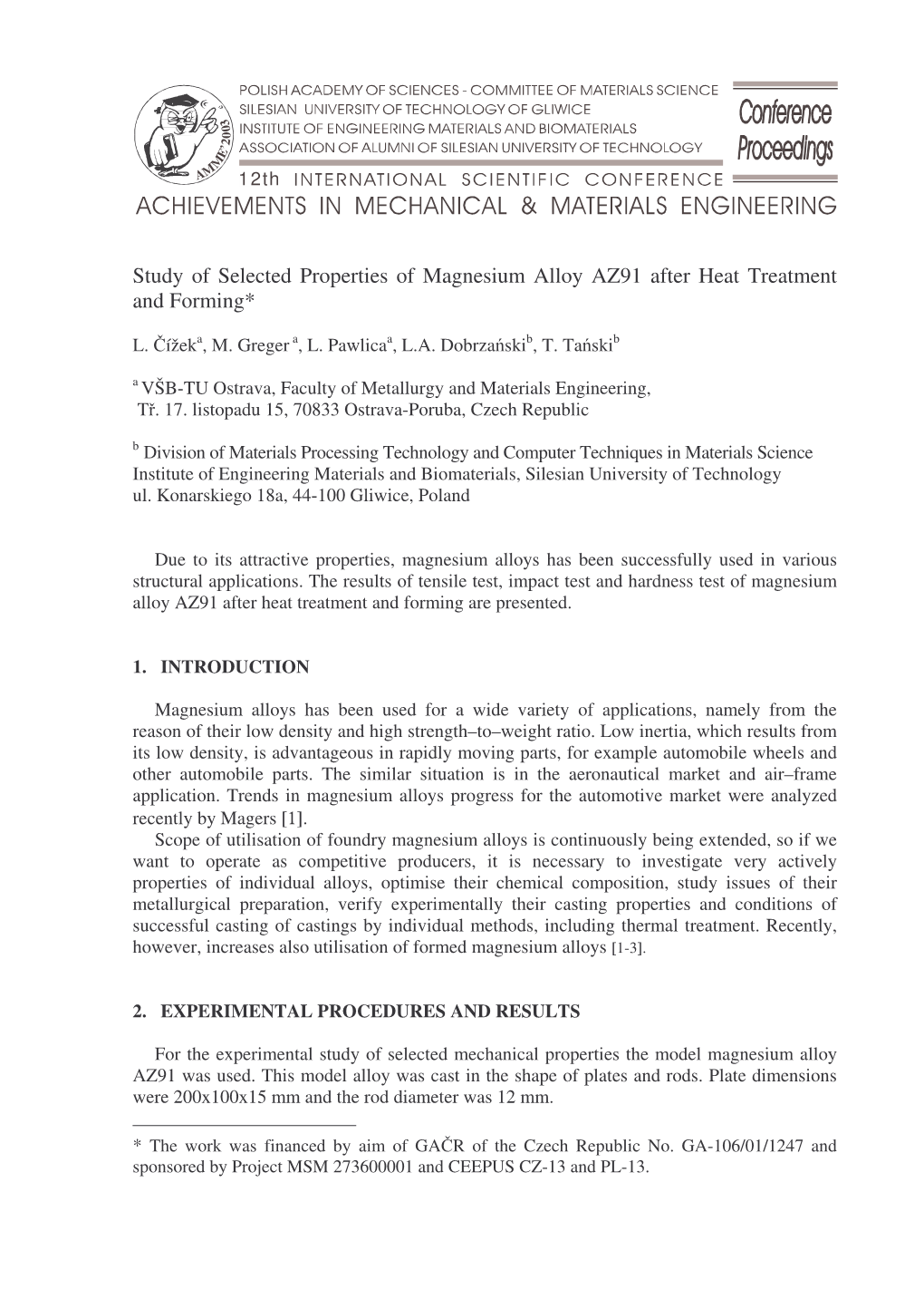 Study of Selected Properties of Magnesium Alloy AZ91 After Heat Treatment and Forming*