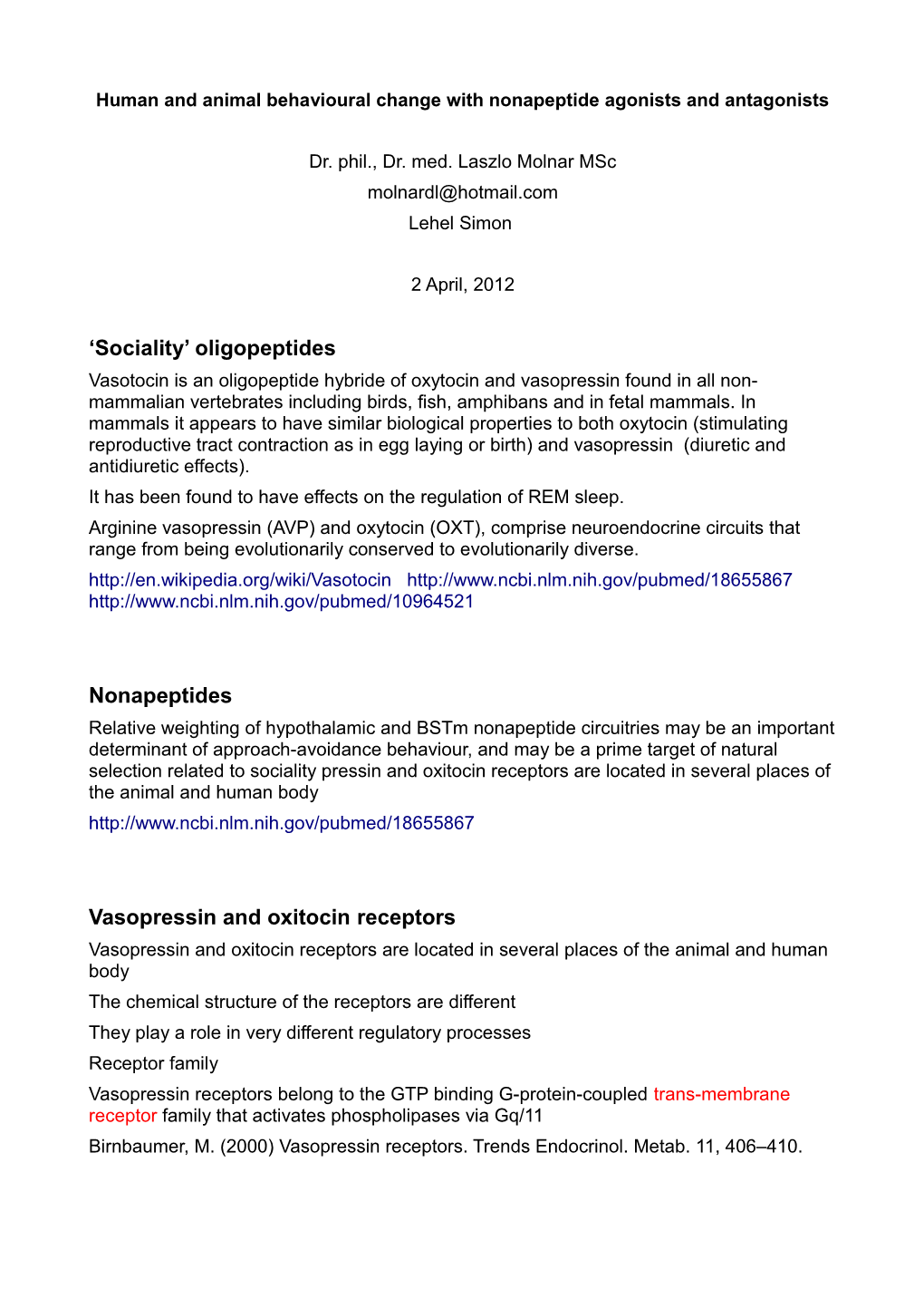 Oligopeptides Nonapeptides Vasopressin and Oxitocin Receptors