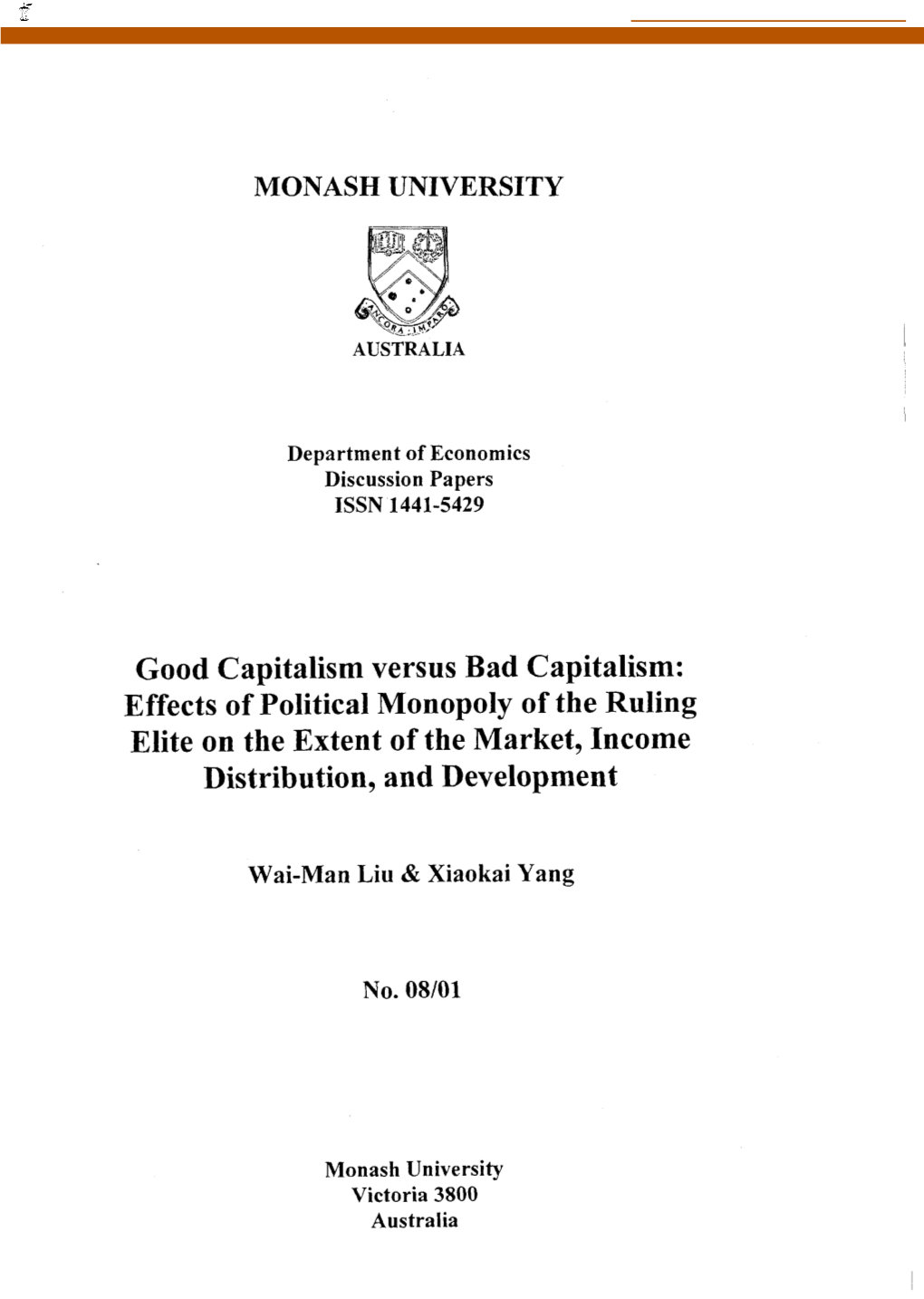 Effects of Political Monopoly of the Ruling Elite on the Extent of the Market, Income Distribution, and Development