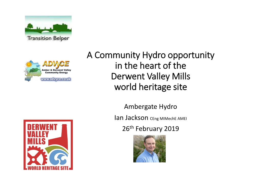 A Community Hydro Opportunity in the Heart of the Derwent Valley Mills World Heritage Site