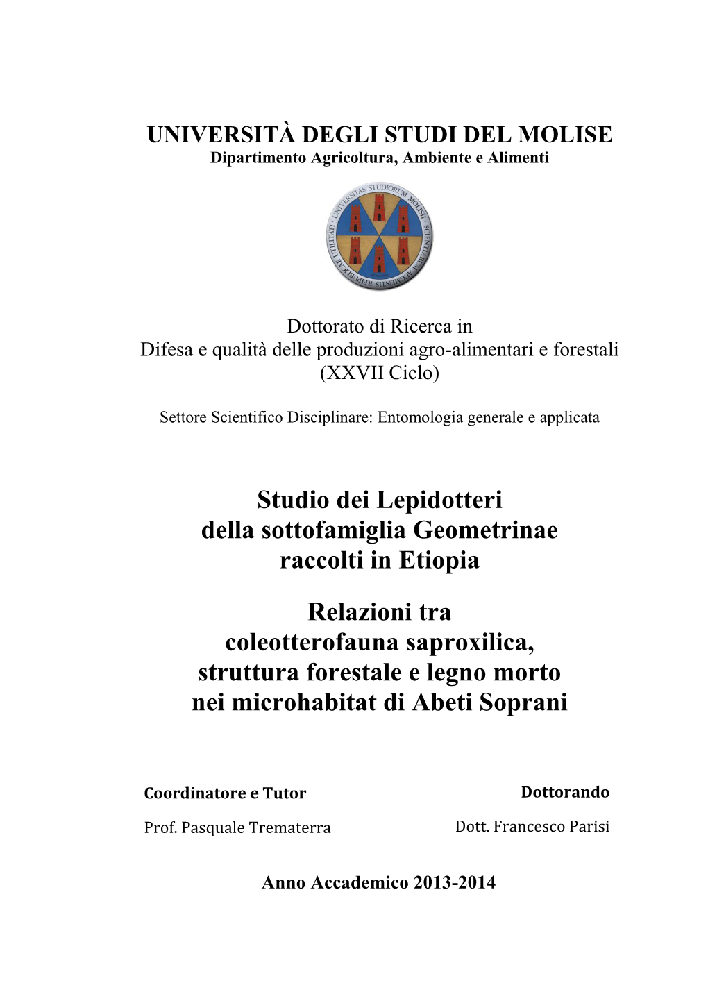 Studio Dei Lepidotteri Della Sottofamiglia Geometrinae Raccolti in Etiopia