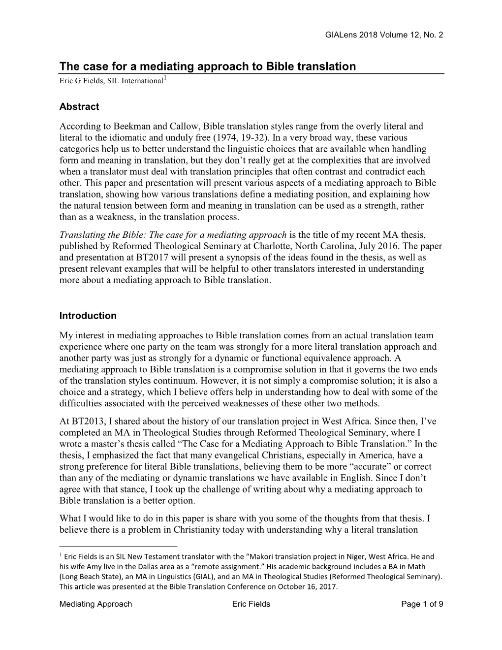 The Case for a Mediating Approach to Bible Translation Eric G Fields, SIL International1