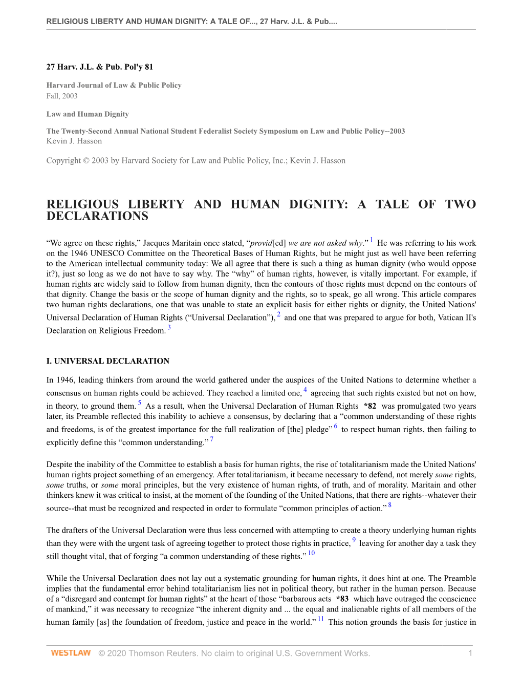 RELIGIOUS LIBERTY and HUMAN DIGNITY: a TALE OF..., 27 Harv