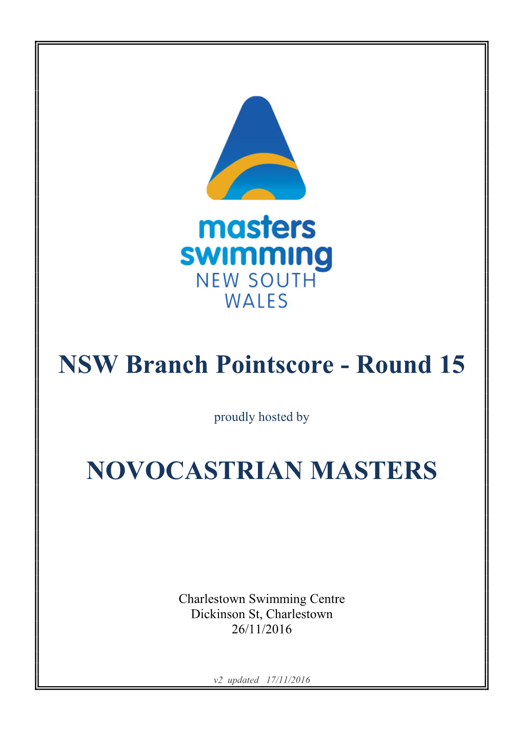 Round 15 NOVOCASTRIAN MASTERS