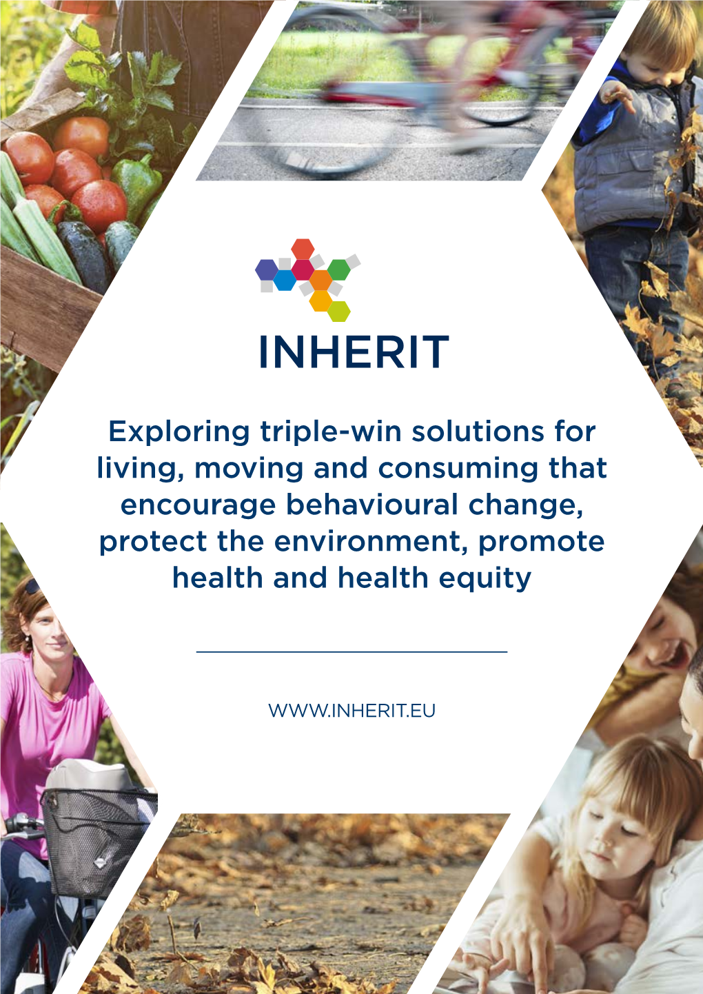 Exploring Triple-Win Solutions for Living, Moving and Consuming That Encourage Behavioural Change, Protect the Environment, Promote Health and Health Equity