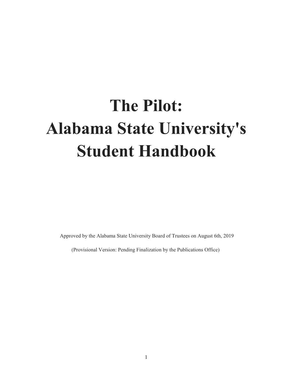 The Pilot: Alabama State University's Student Handbook