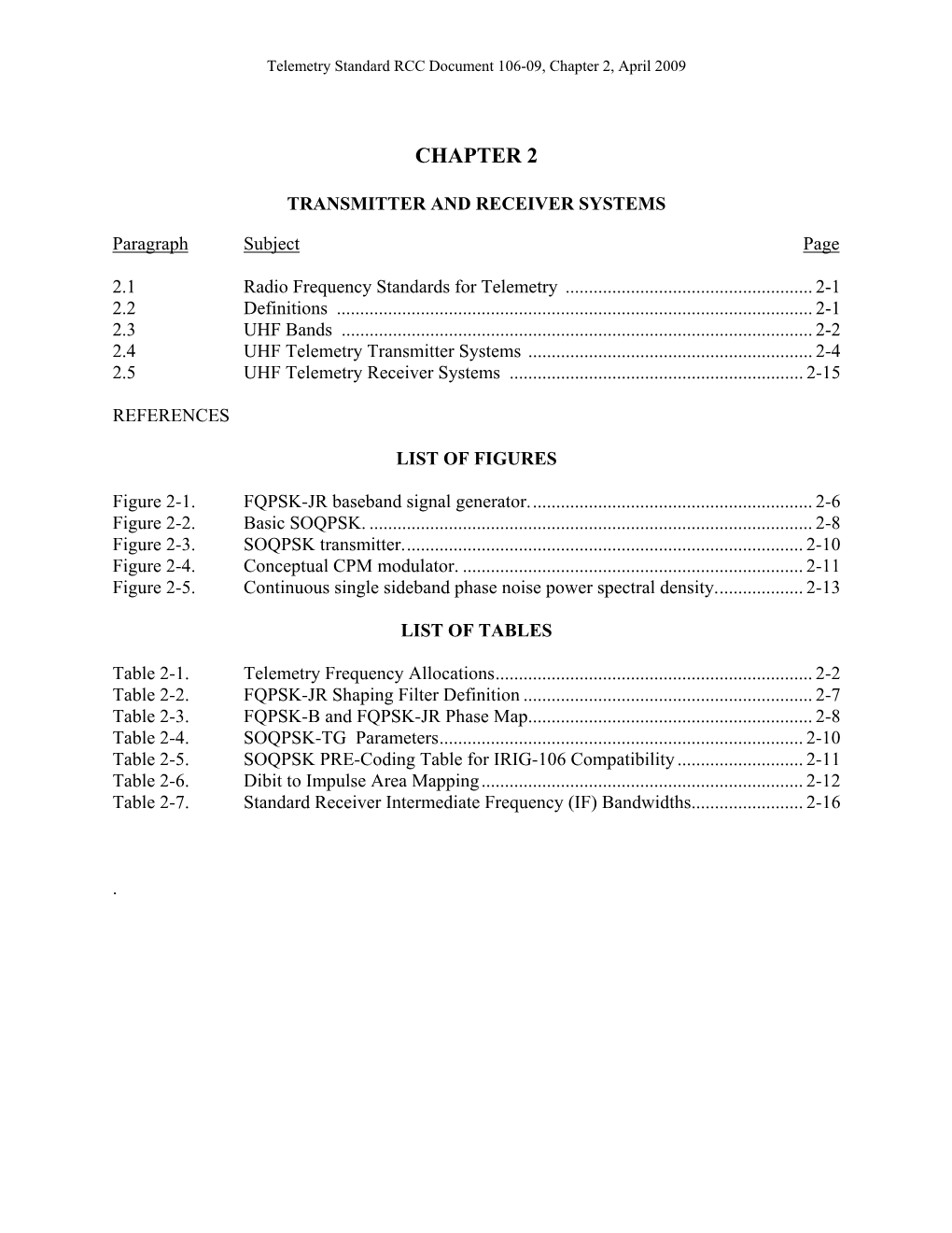 Transmitter and Receiver Systems