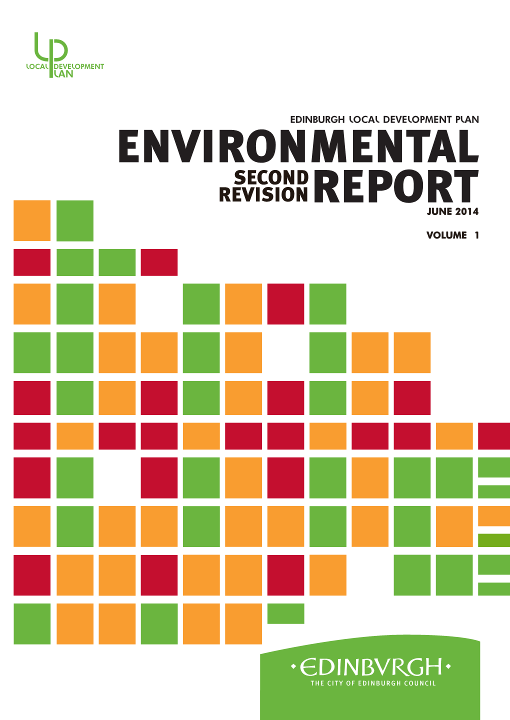 Environmental Report Assesses the Impact of the Plan and Explains the Selection of New Housing Sites