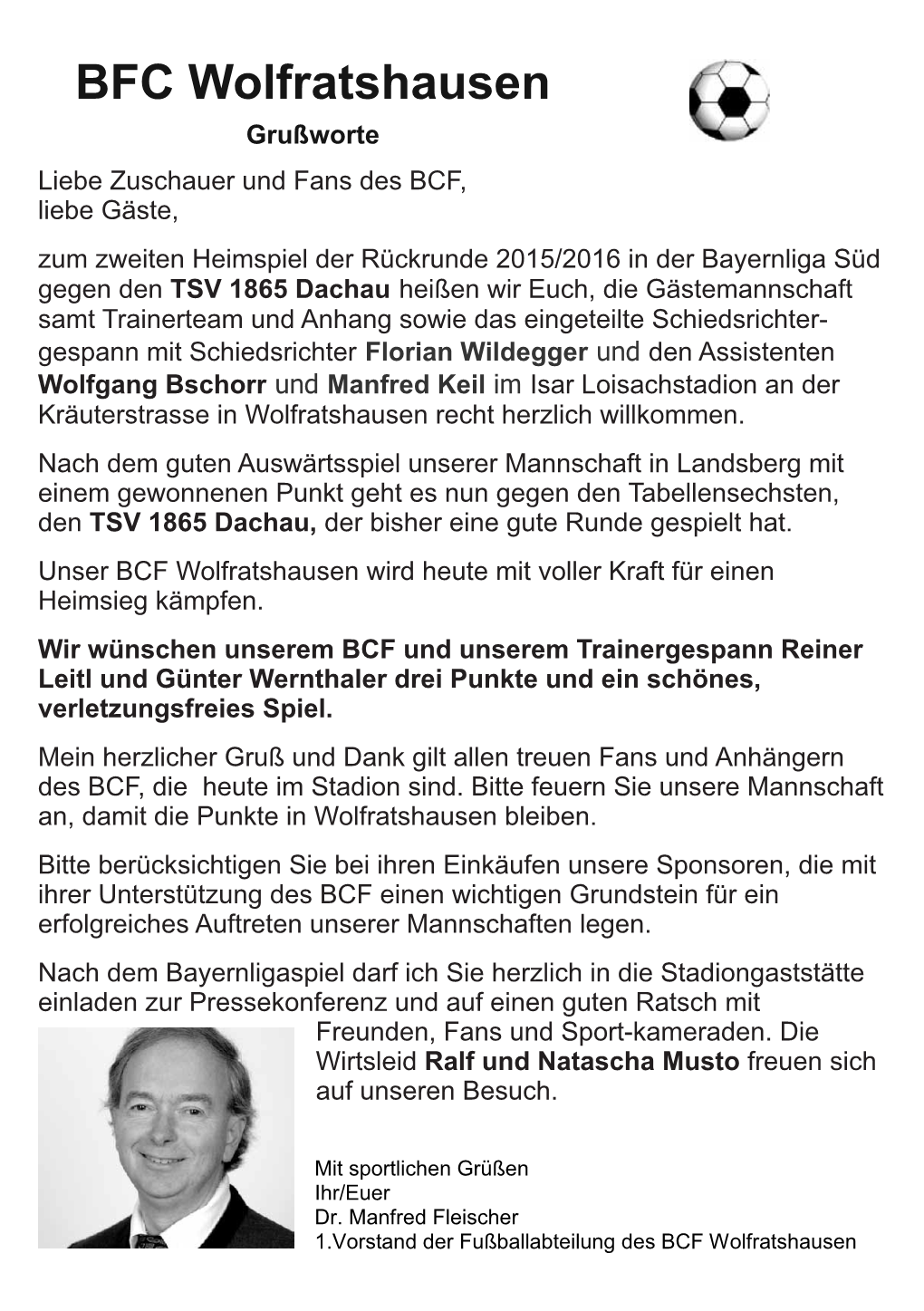 Liebe Zuschauer Und Fans Des BCF, Liebe Gäste, Zum Zweiten Heimspiel