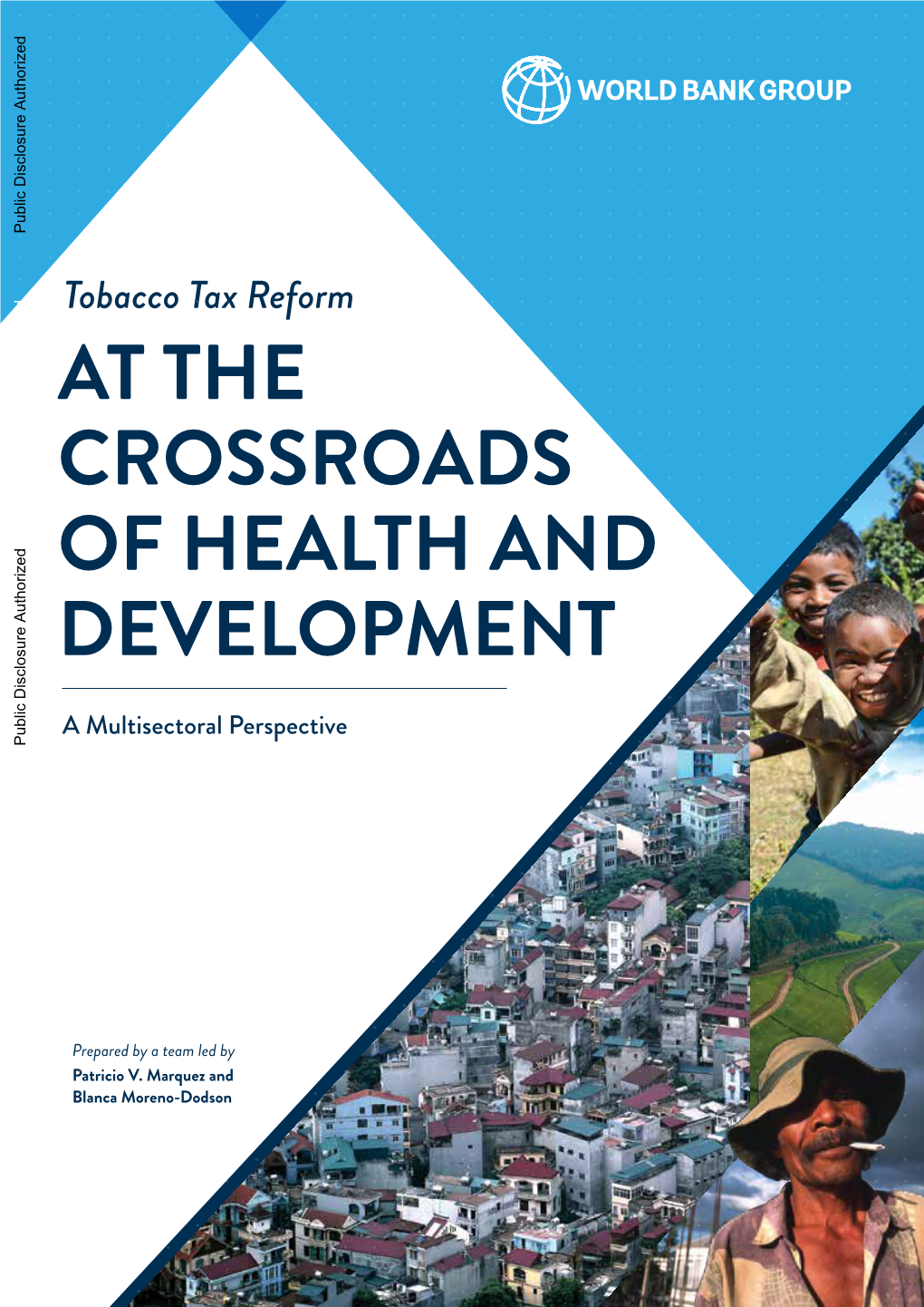 Tobacco Tax Reform at the CROSSROADS of HEALTH and DEVELOPMENT