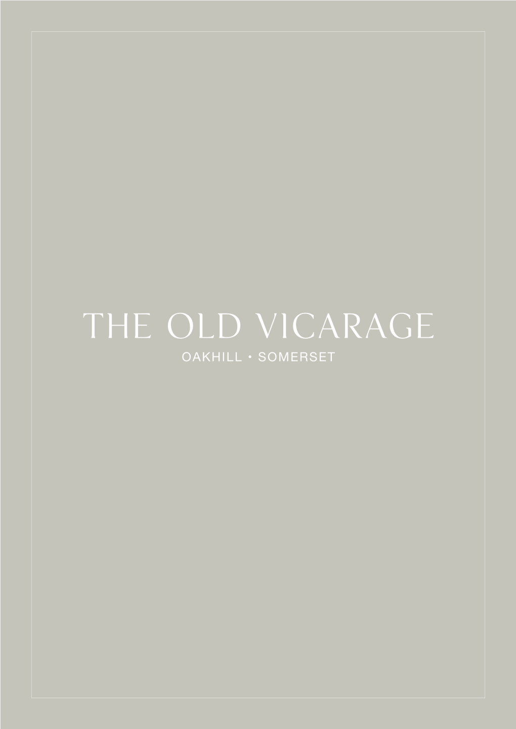 The Old Vicarage Oakhill • Somerset