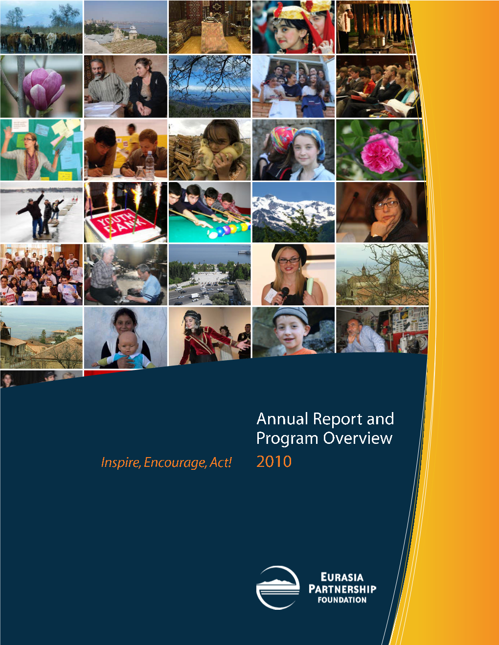 Annual Report 2010 1 Mandates and Programs