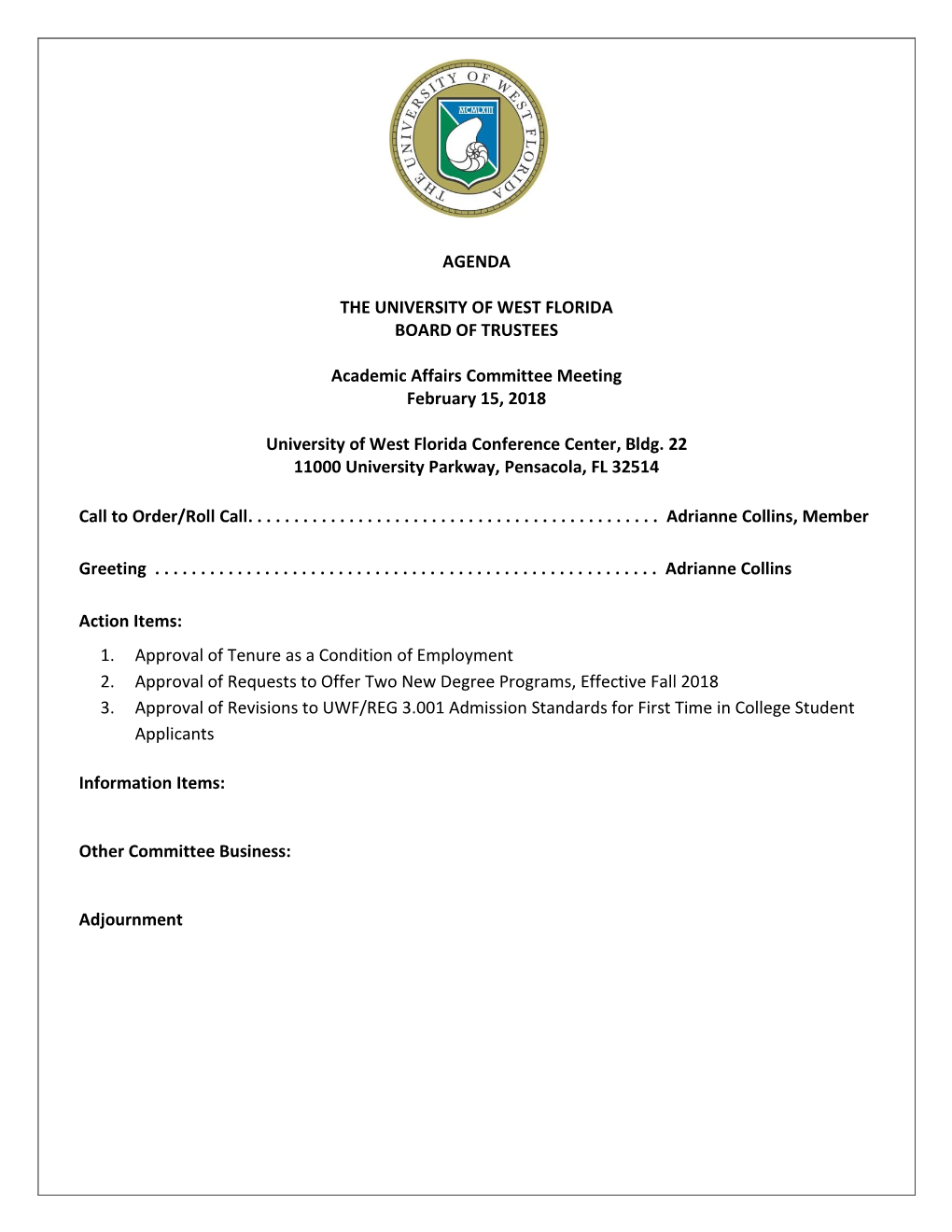 Agenda the University of West Florida Board of Trustees