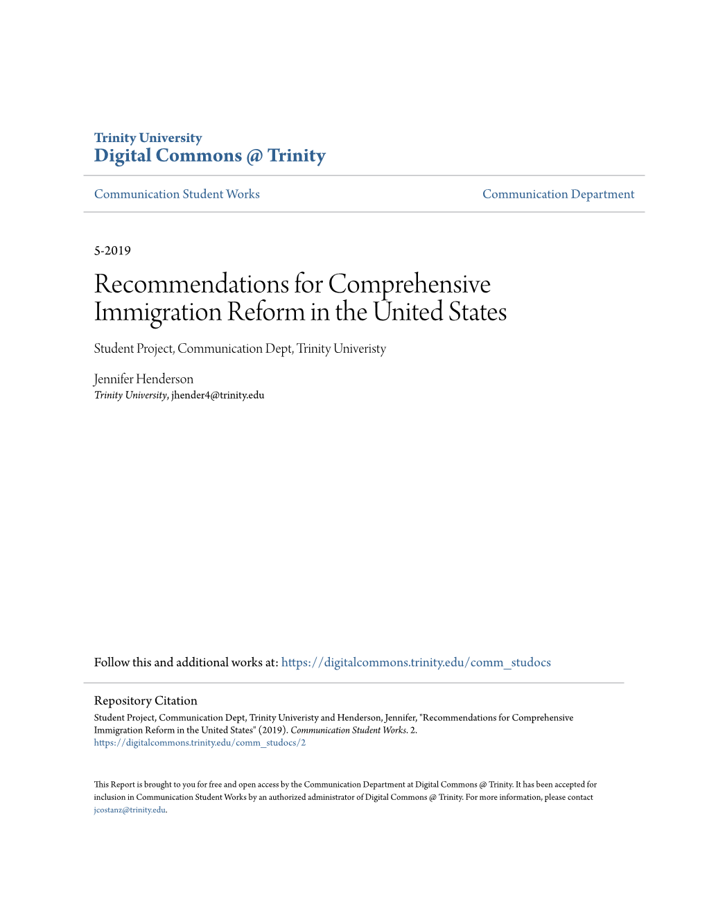 Recommendations for Comprehensive Immigration Reform in the United States Student Project, Communication Dept, Trinity Univeristy