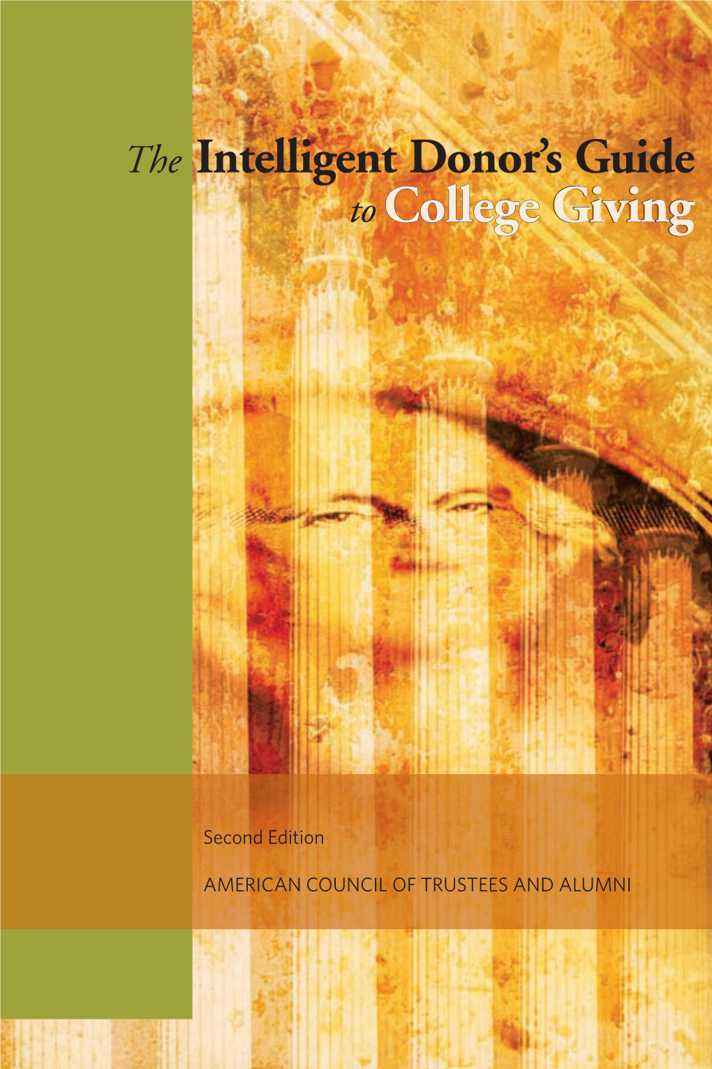 Intelligent Donor's Guide to College Giving