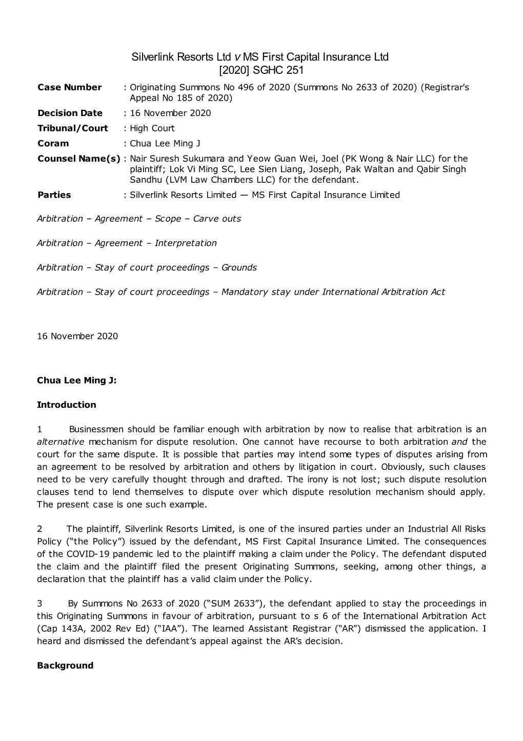 Silverlink Resorts Ltd V MS First Capital Insurance