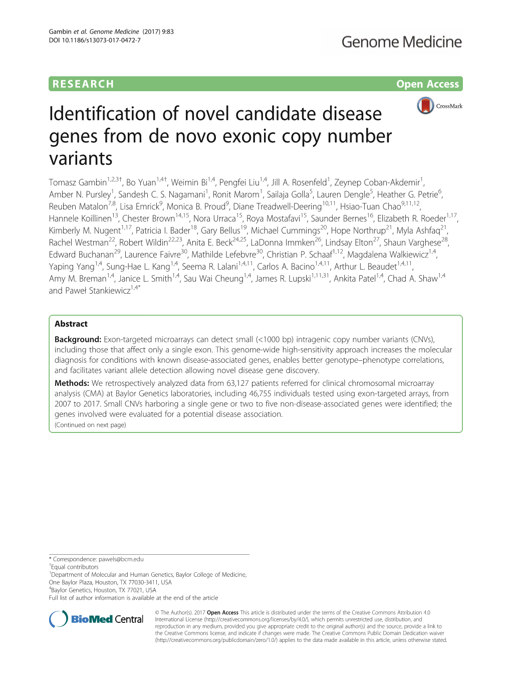Identification of Novel Candidate Disease Genes from De Novo Exonic Copy Number Variants Tomasz Gambin1,2,3†, Bo Yuan1,4†, Weimin Bi1,4, Pengfei Liu1,4, Jill A