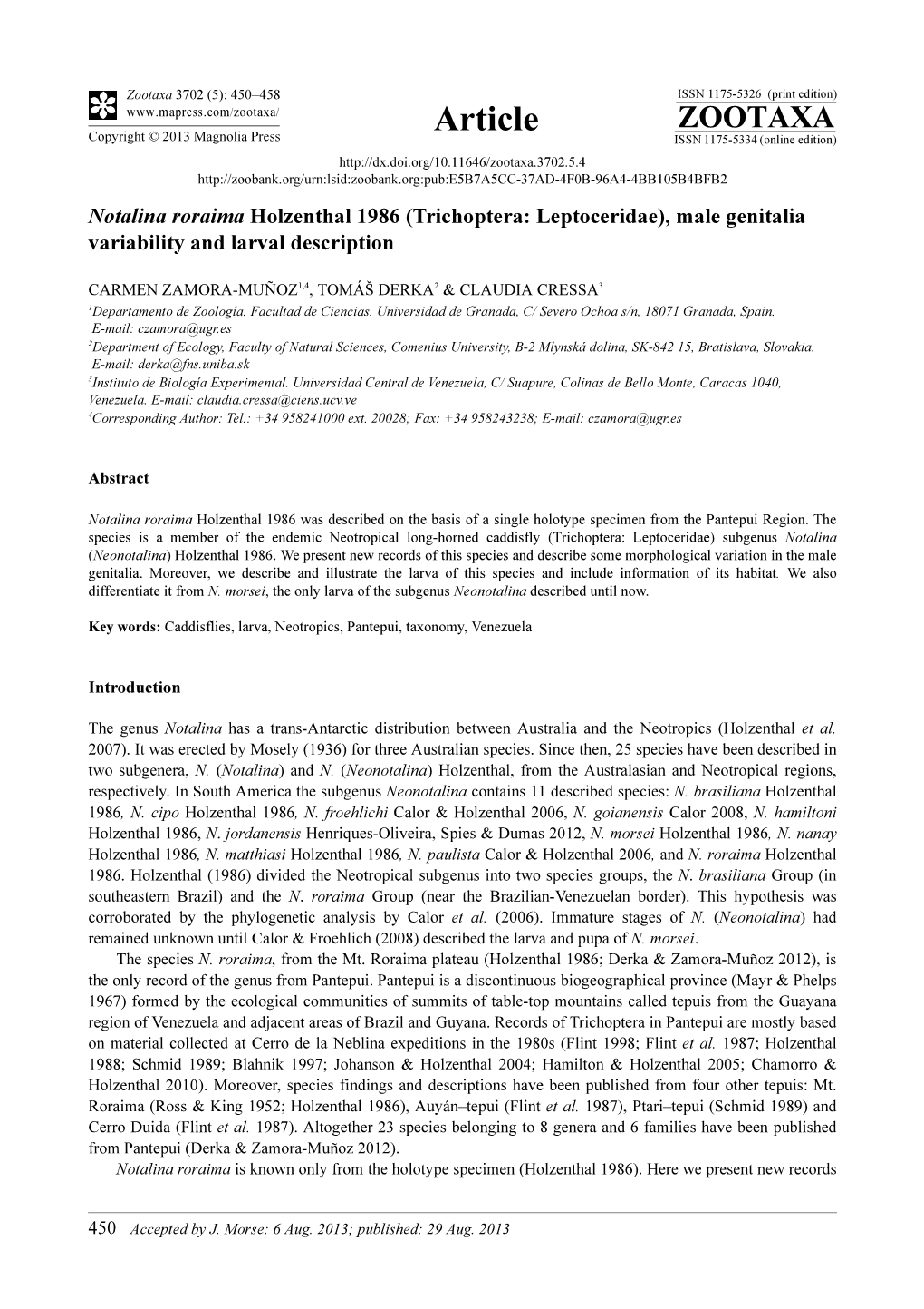 Notalina Roraima Holzenthal 1986 (Trichoptera: Leptoceridae), Male Genitalia Variability and Larval Description