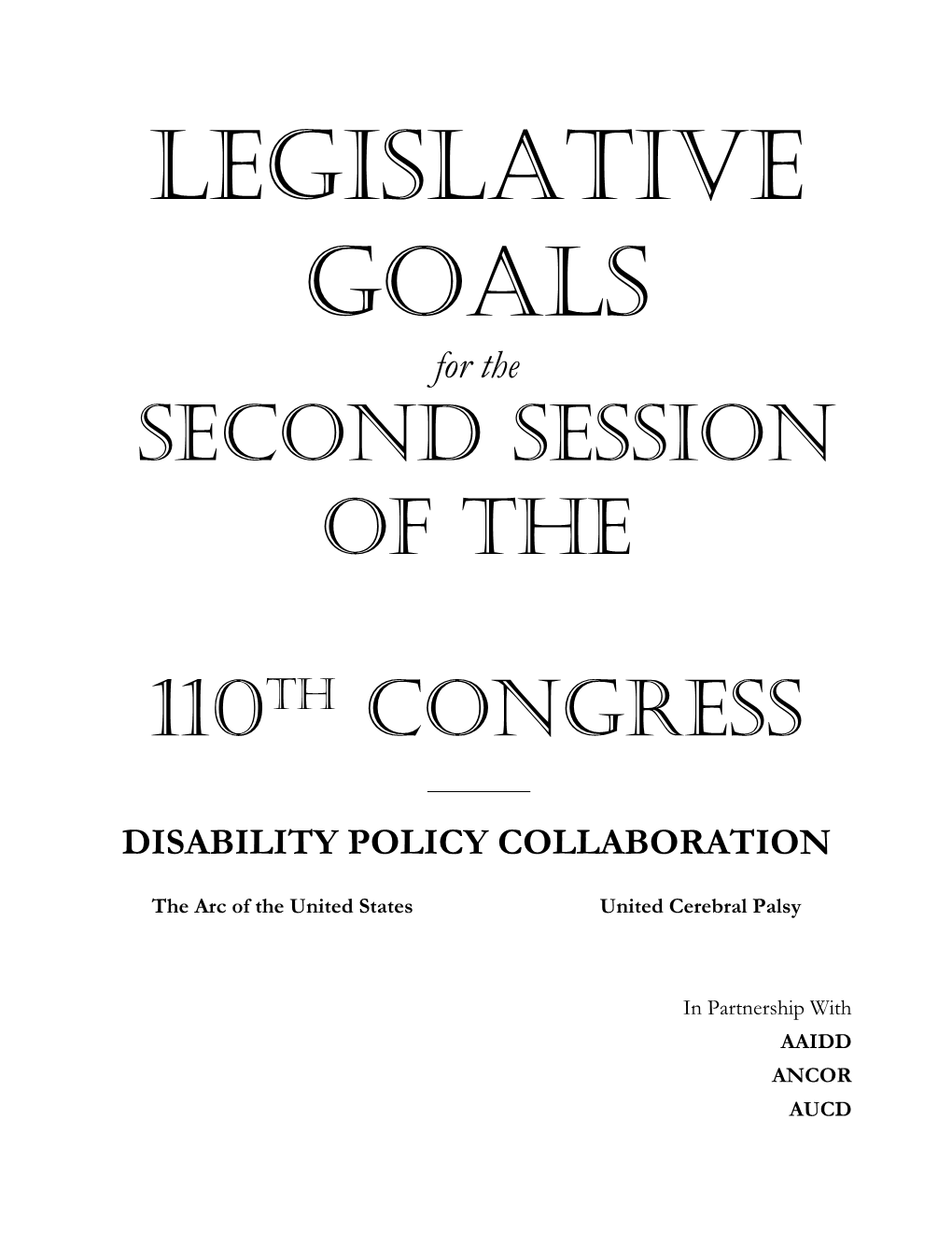 LEGISLATIVE GOALS for the SECOND SESSION of THE