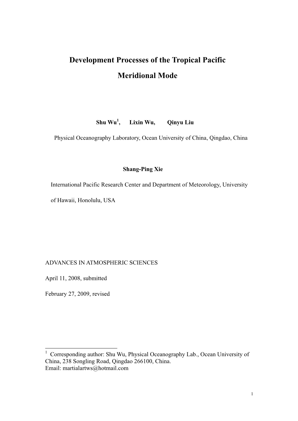 Development Processes of the Tropical Pacific Meridional Mode