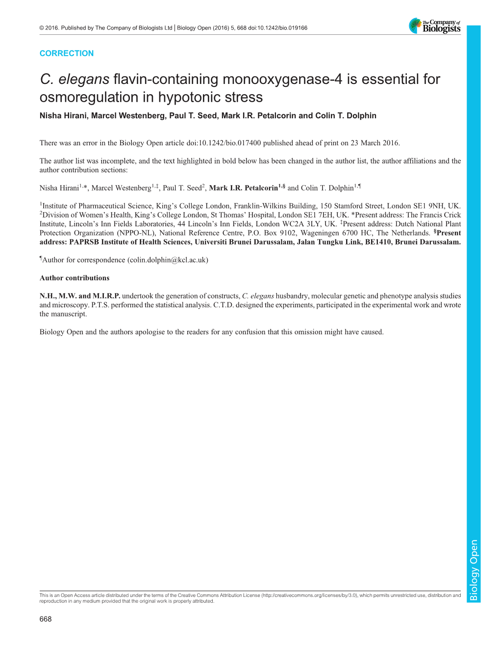 C. Elegans Flavin-Containing Monooxygenase-4 Is Essential for Osmoregulation in Hypotonic Stress Nisha Hirani, Marcel Westenberg, Paul T