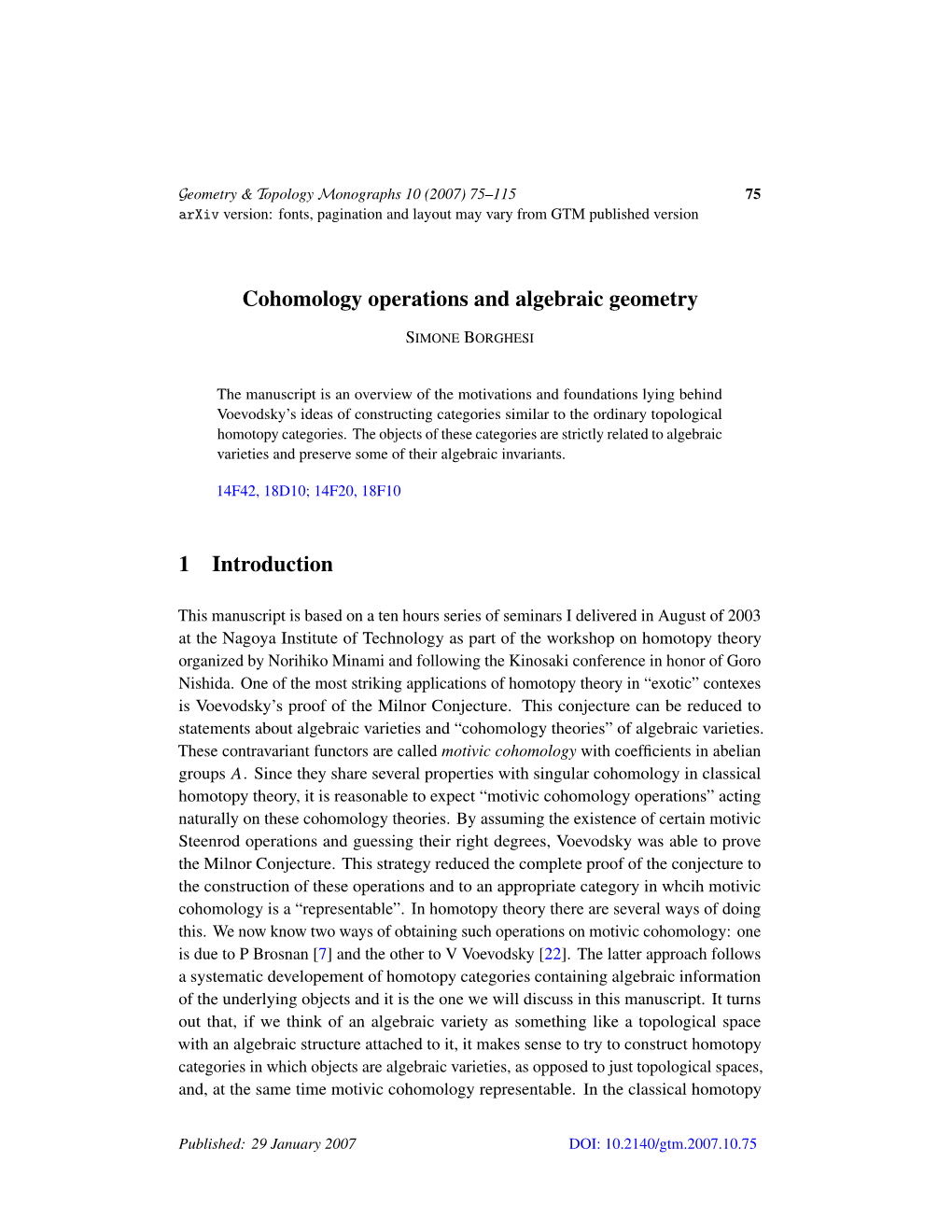 Cohomology Operations and Algebraic Geometry 1 Introduction