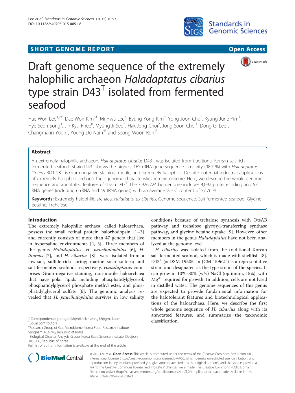 Draft Genome Sequence of the Extremely Halophilic Archaeon