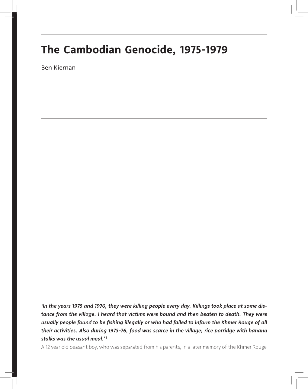 The Cambodian Genocide, 1975-1979