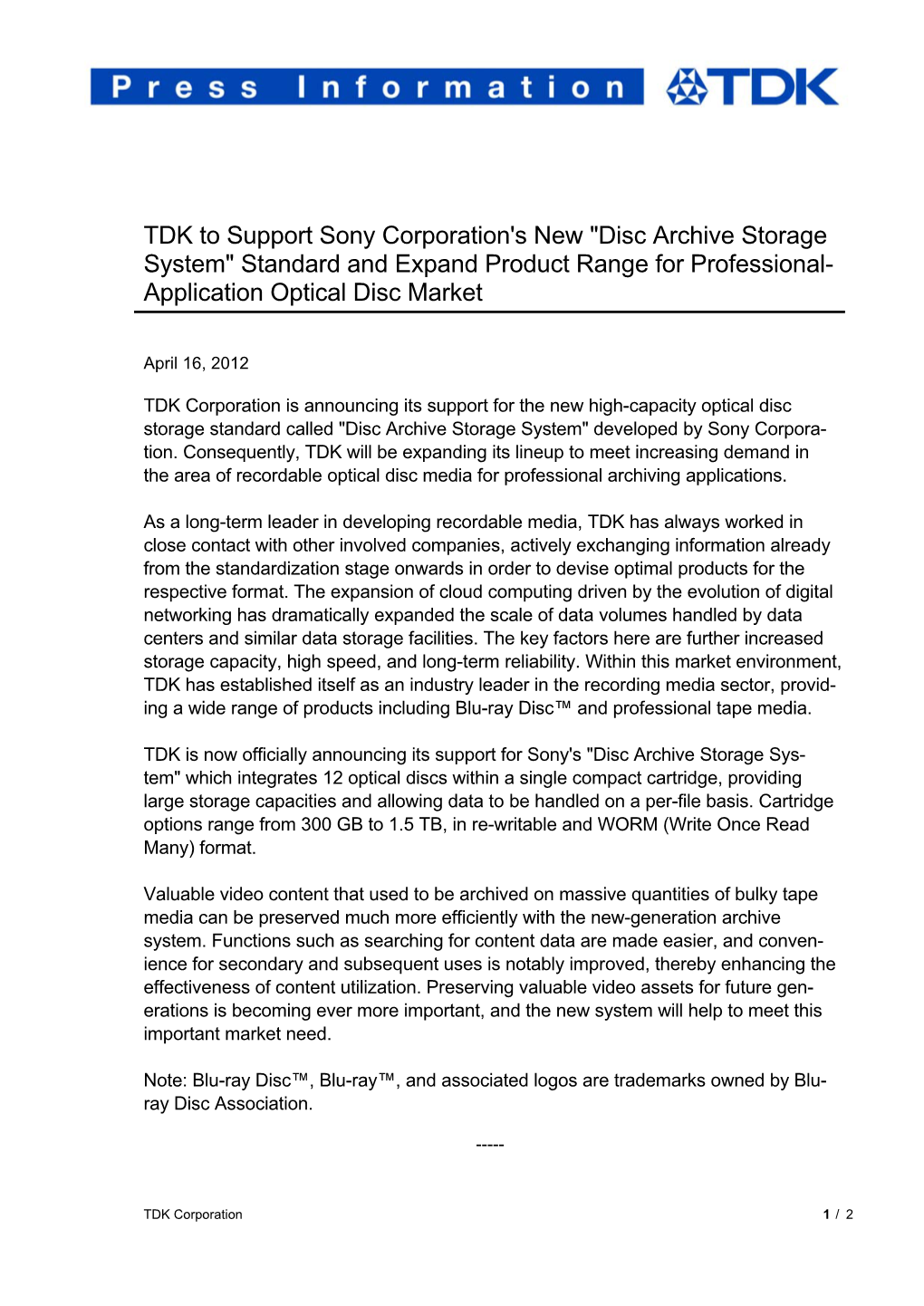 TDK to Support Sony Corporation's New "Optical Disc Archive" Standard and Expand Product Range for Professional-Ap