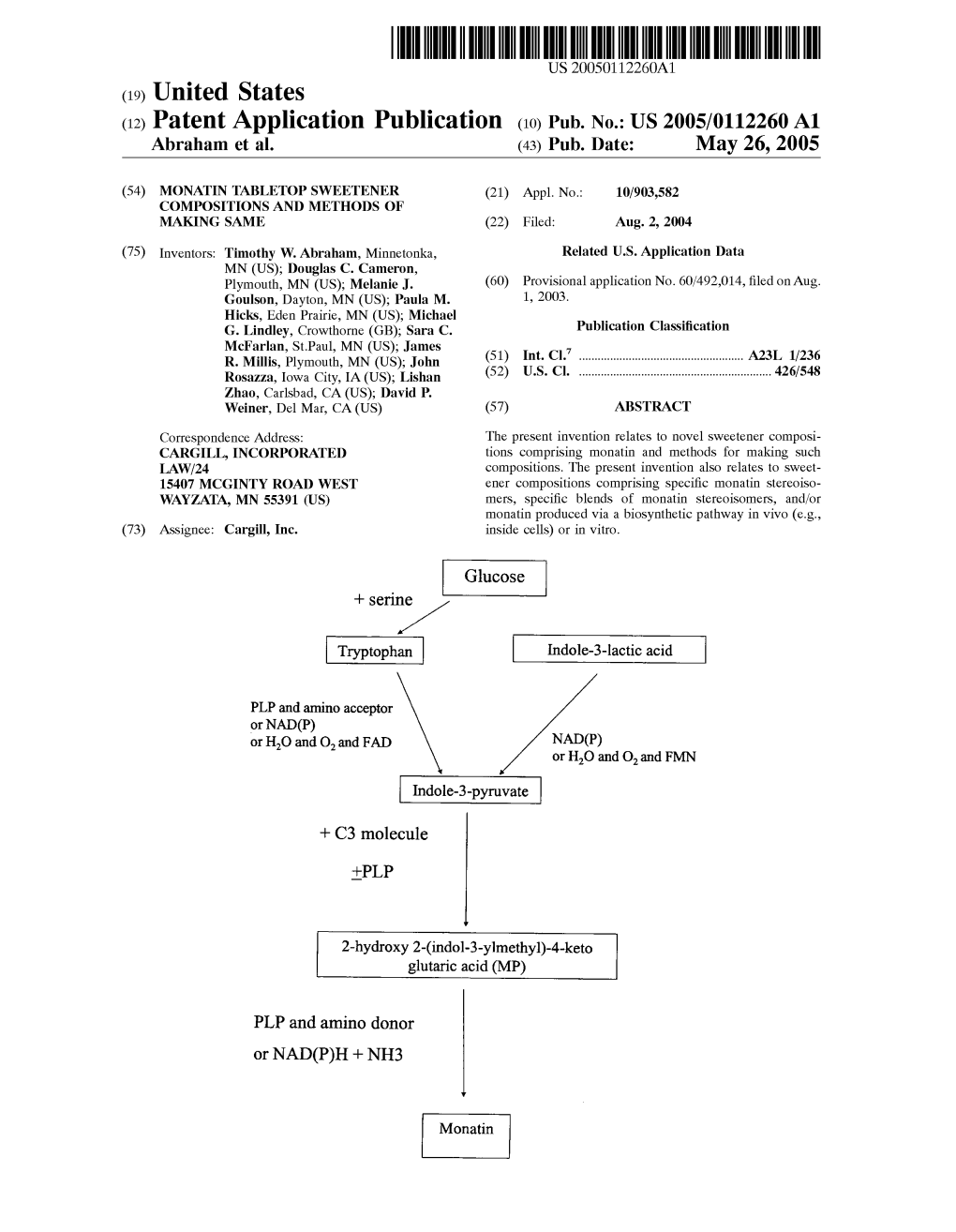 (12) Patent Application Publication (10) Pub. No.: US 2005/0112260 A1 Abraham Et Al