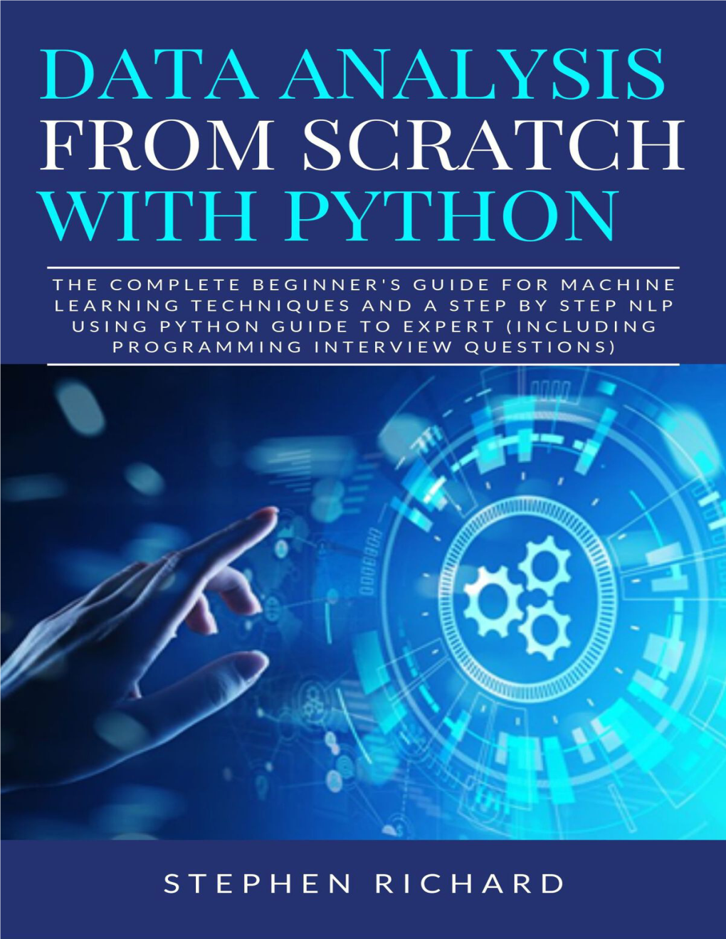 Data Analysis from Scratch with Python: the Complete Beginner's