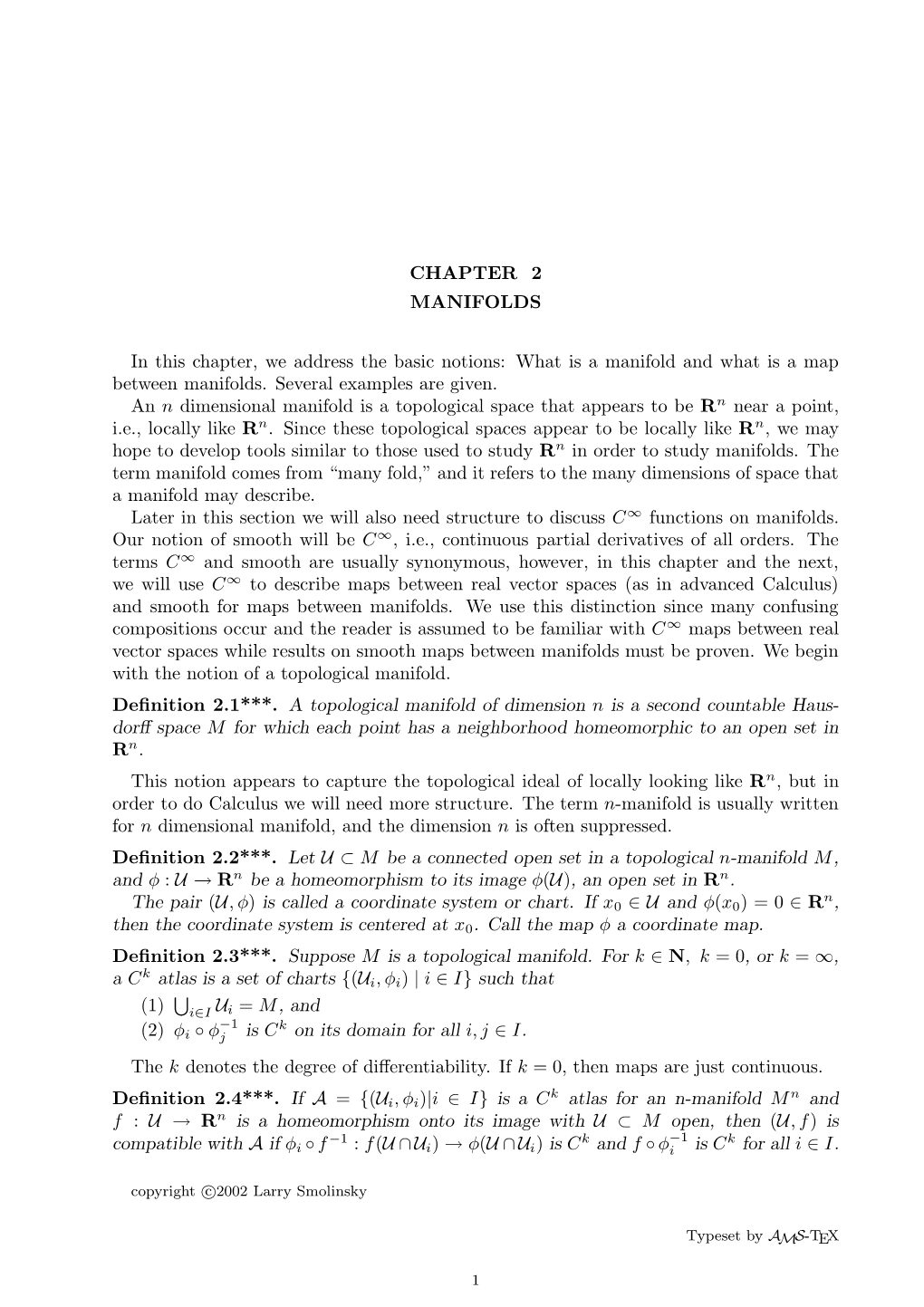 CHAPTER 2 MANIFOLDS in This Chapter, We Address the Basic Notions