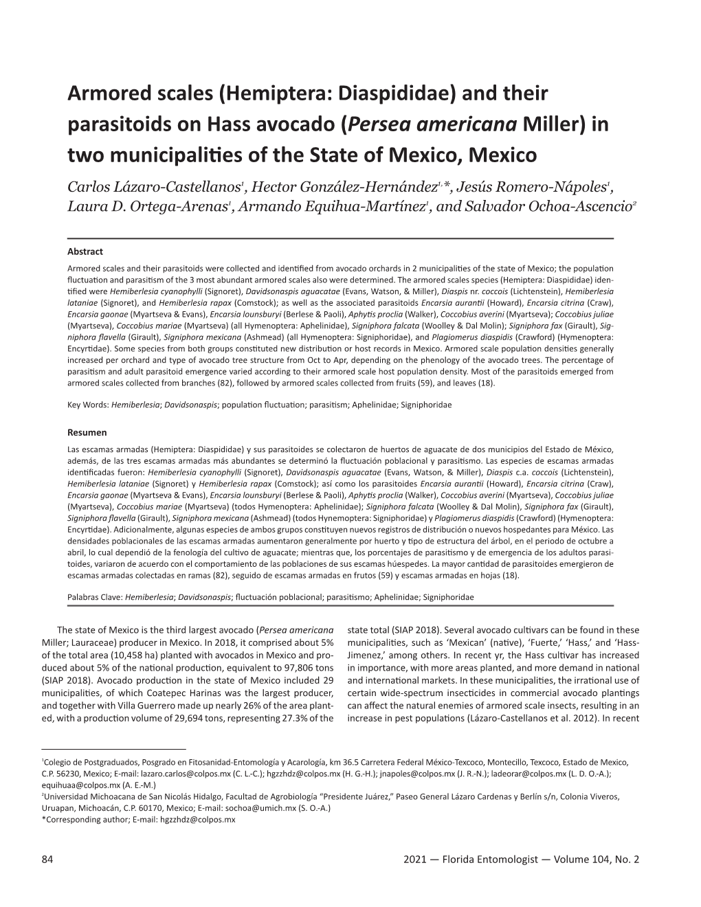 Armored Scales (Hemiptera: Diaspididae) and Their Parasitoids on Hass Avocado (Persea Americana Miller) in Two Municipalities of the State of Mexico, Mexico