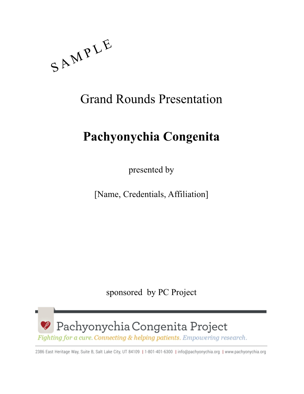 S a M P L E Grand Rounds Presentation Pachyonychia