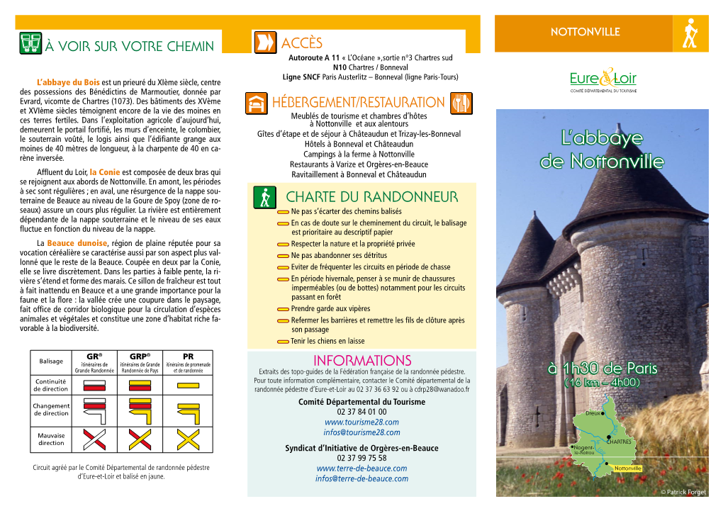 L'abbaye De Nottonville Le Mesnil De Gargantua D 123 16 Km – 4H00 D 357