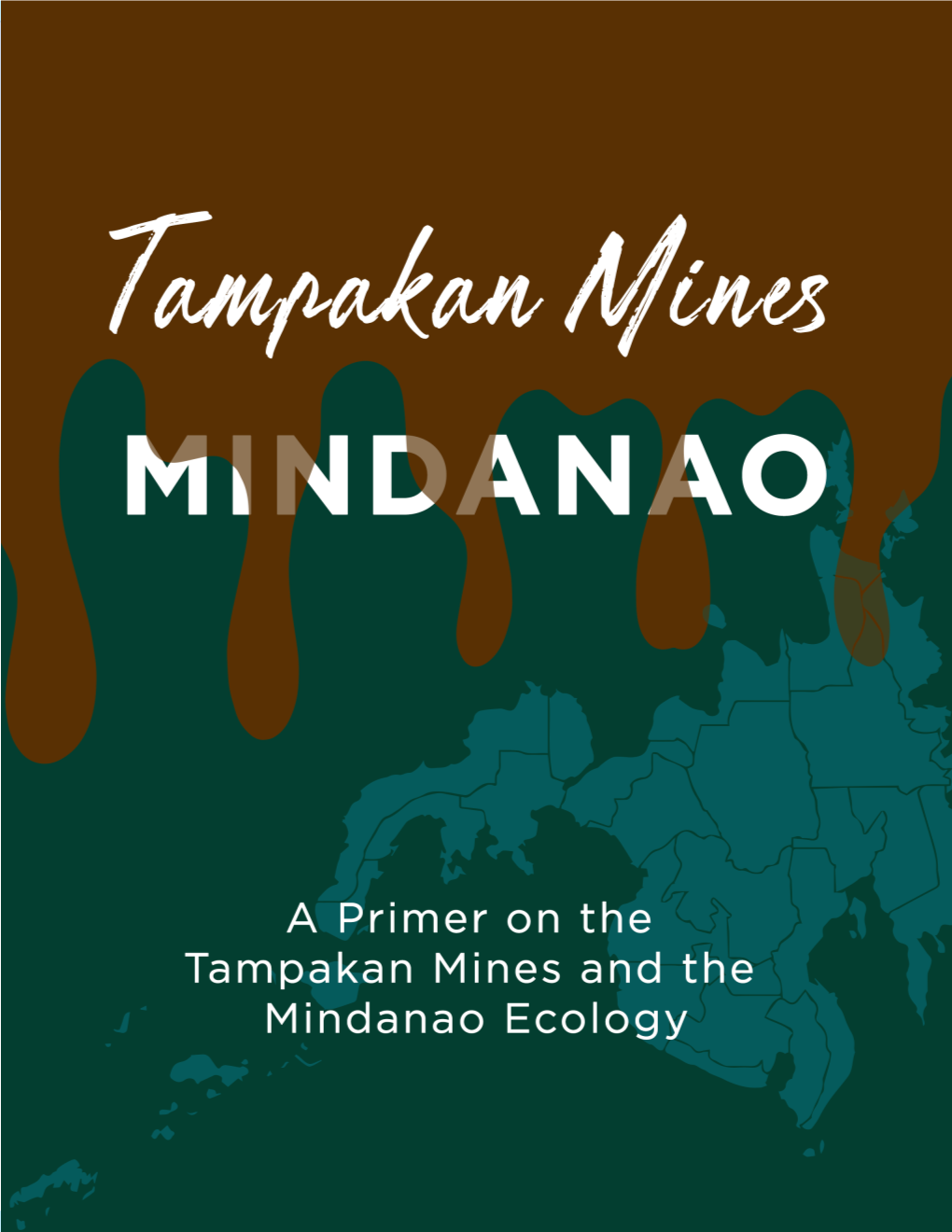 A Primer on the Tampakan Mines and the Mindanao Ecology