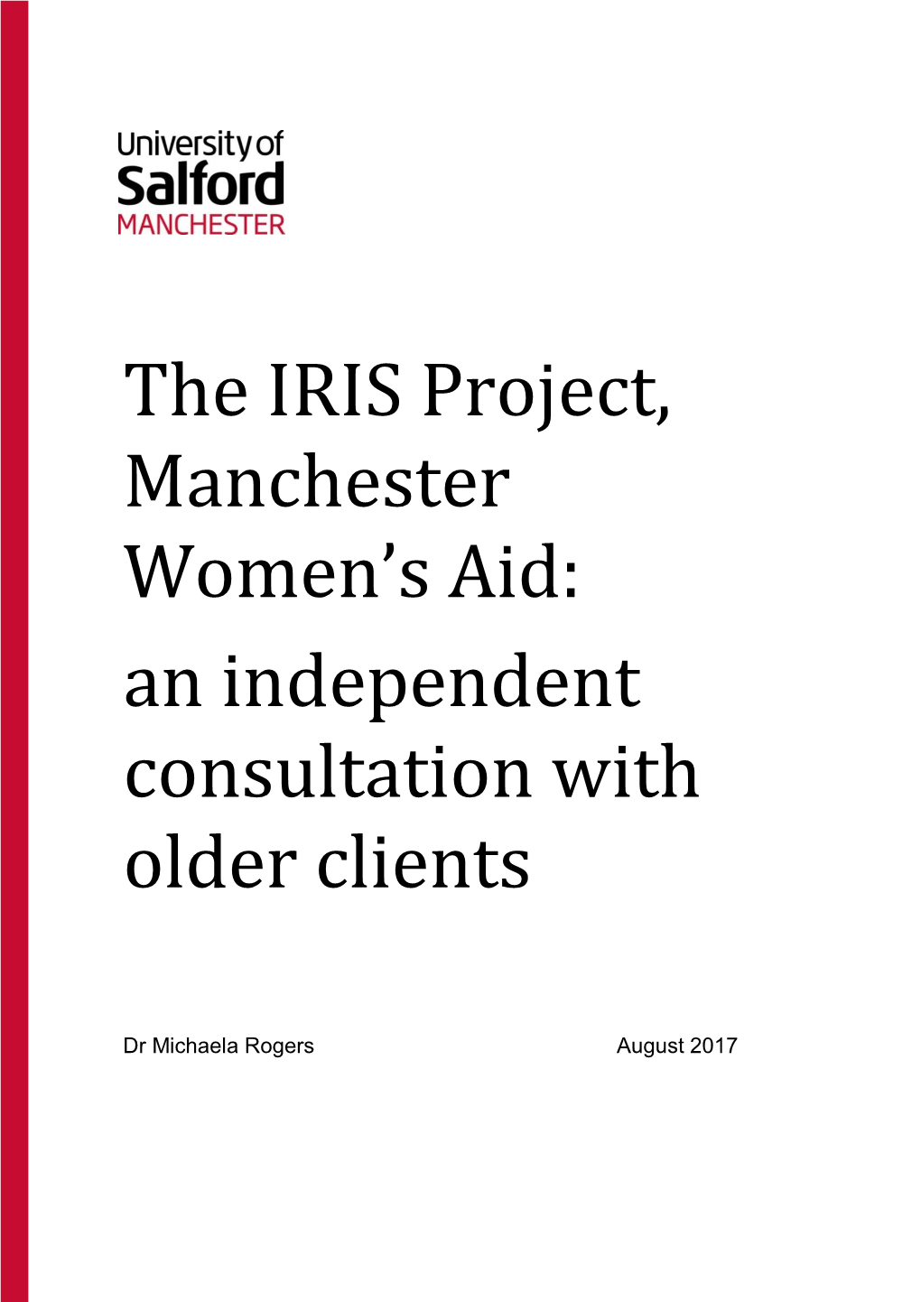 Iris Project, Manchester Womens