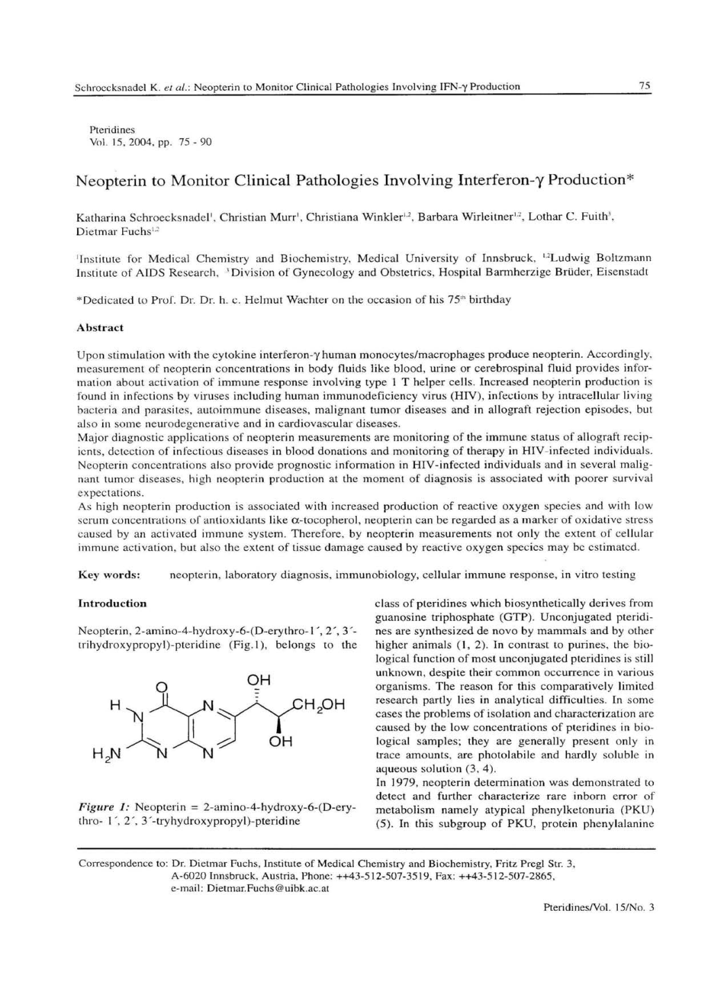 Neopterin to Monitor Clinical Pathologies Involving Interferon-Γ Production*