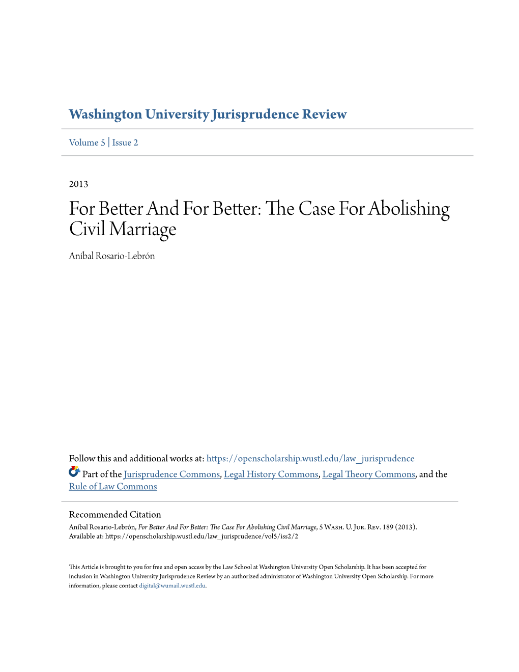 For Better and for Better: the Case for Abolishing Civil Marriage, 5 Wash