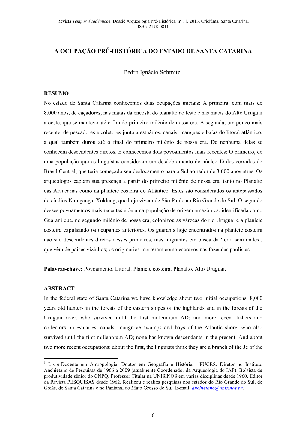 A Ocupação Pré-Histórica Do Estado De Santa Catarina – Pedro Ignácio