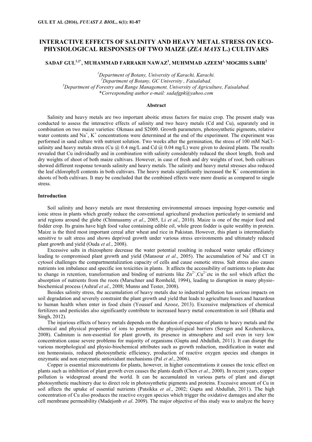 Interactive Affects of Salinity and Heavy Metal Stress on Growth and Some