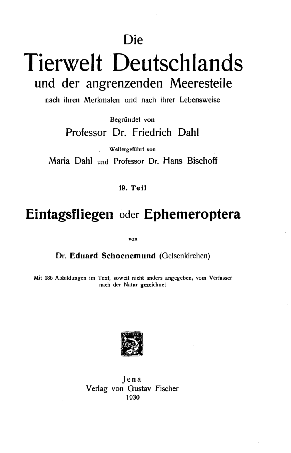 Tierwelt Deutschlands Und Der Angrenzenden Meeresteile Nach Ihren Merkmalen Und Nach Ihrer Lebensweise