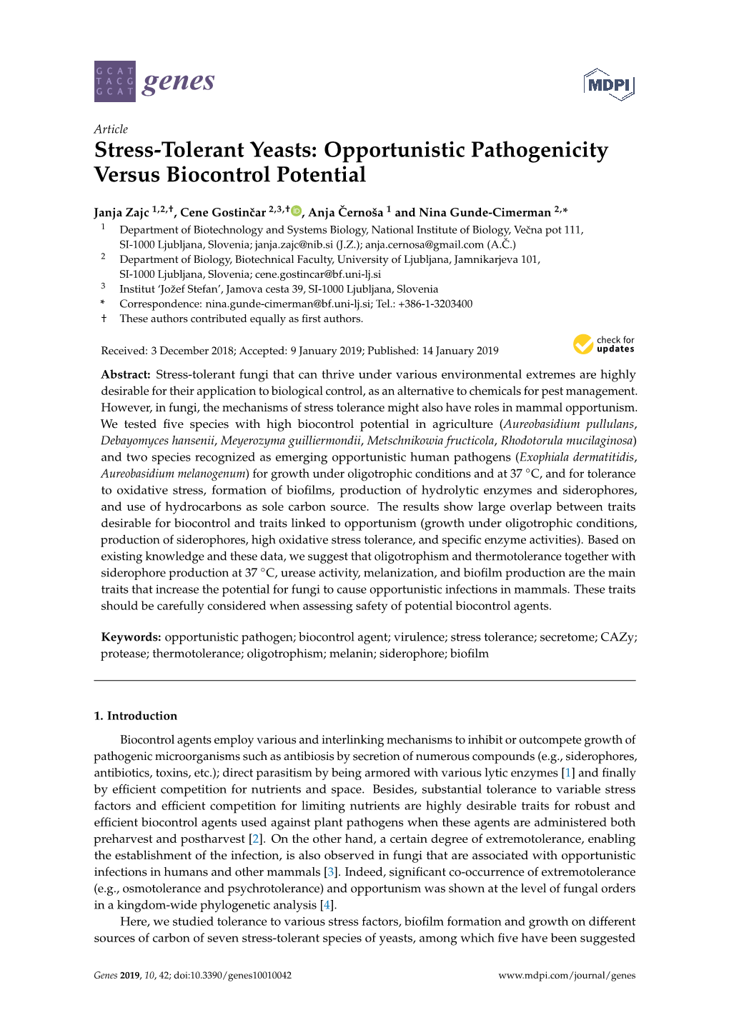 Stress-Tolerant Yeasts: Opportunistic Pathogenicity Versus Biocontrol Potential