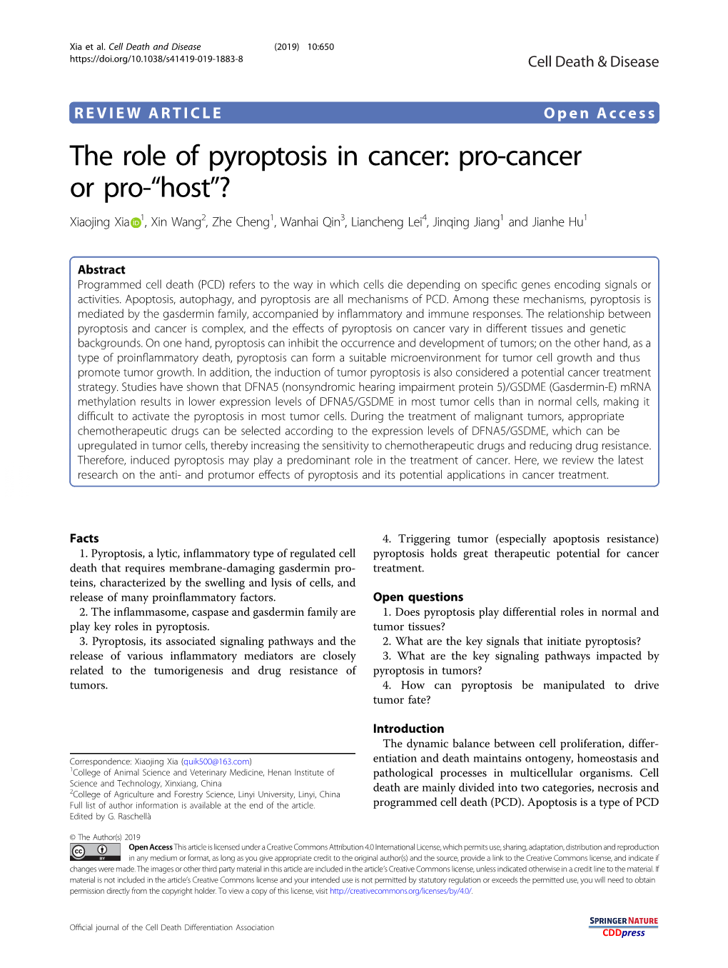 The Role of Pyroptosis in Cancer: Pro-Cancer Or Pro-“Host”? Xiaojing Xia 1,Xinwang2, Zhe Cheng1,Wanhaiqin3, Liancheng Lei4,Jinqingjiang1 and Jianhe Hu1