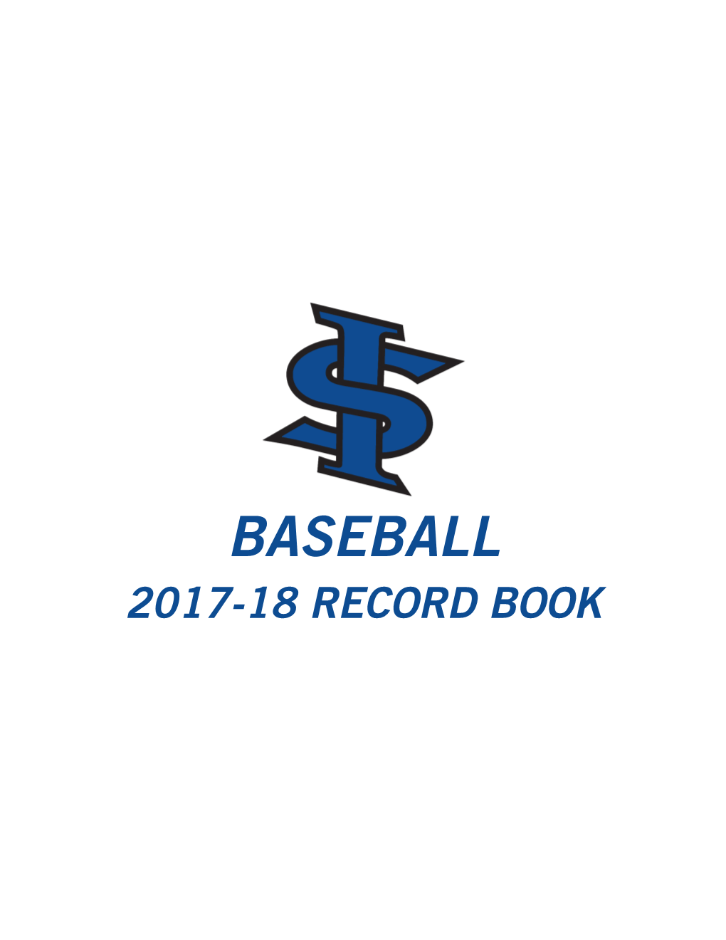 Baseball 2017-18 Record Book 2017-18 Indiana State Individual Career Records