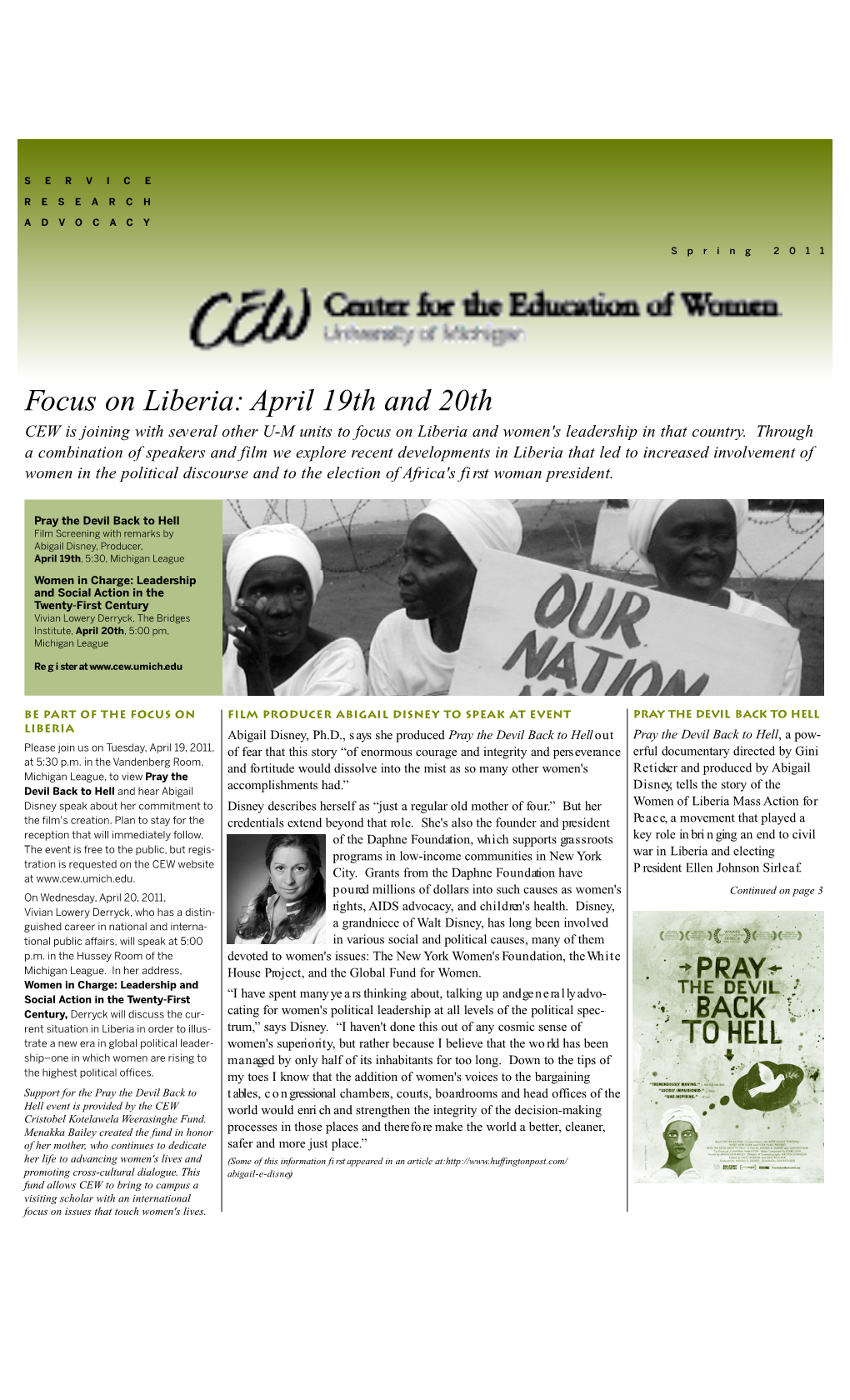 Focus on Liberia: April 19Th and 20Th CEW Is Joining with Sev E Ral Other U-M Units to Focus on Liberia and Women's Leadership in That Country